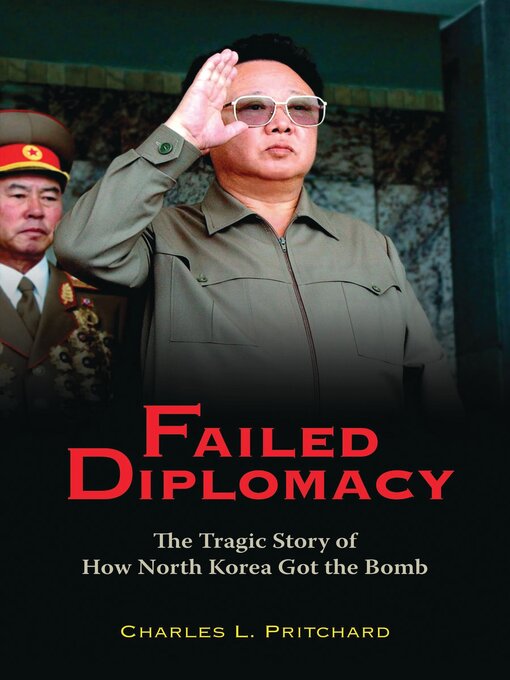 Title details for Failed Diplomacy by Charles L. Pritchard - Available